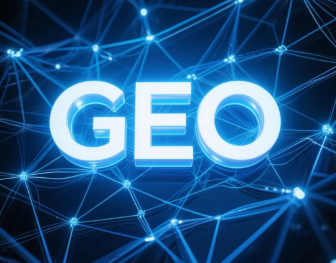 驻马店市​GEO优化重塑智能搜索格局，开启数字化推广新方式